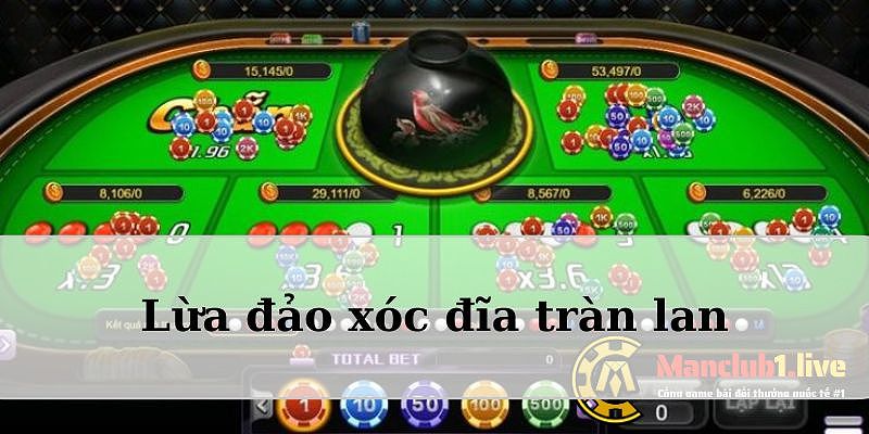 Lừa đảo xóc đĩa tràn lan